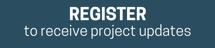 Register to receive project updates